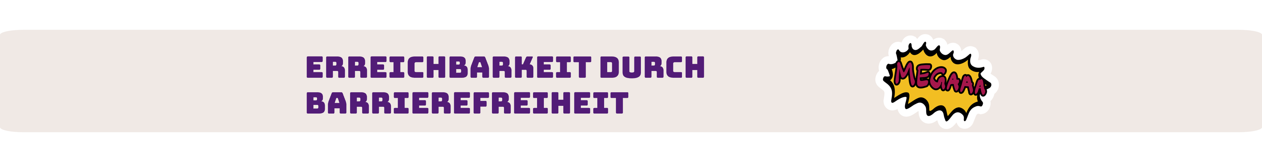 Erreichbarkeit durch Barrierefreiheit